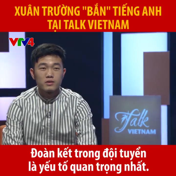 Xuân Trường nói tiếng Anh như gió trên VTV4 đốn tim người hâm mộ