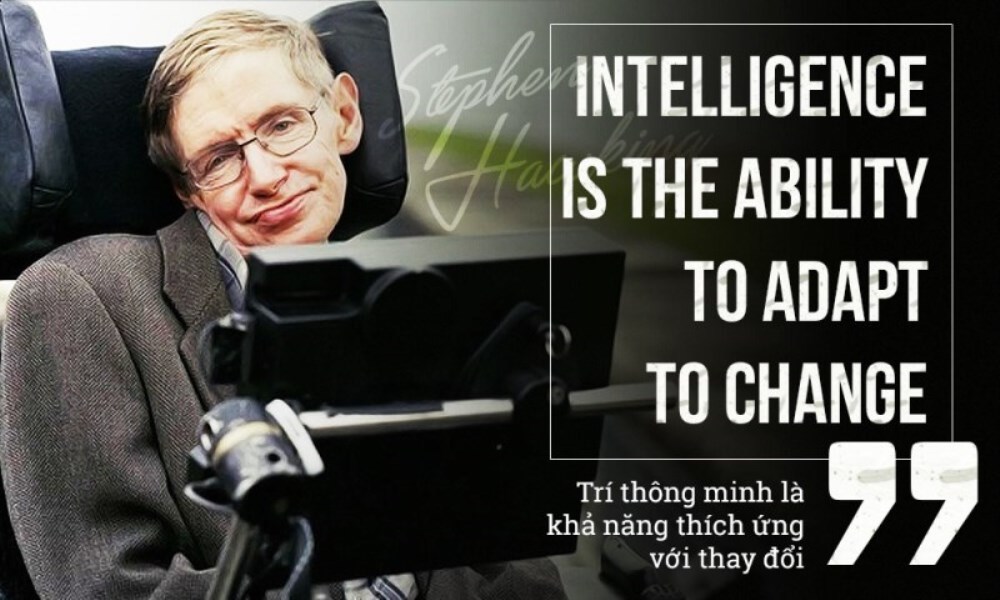 Những câu nói nổi tiếng của Stephen Hawking