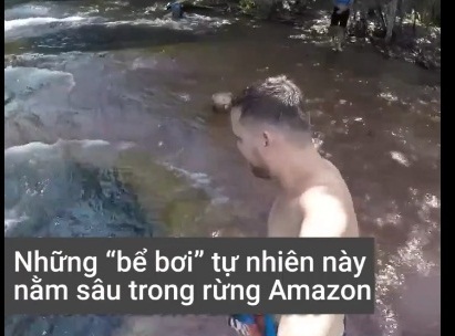 Bể bơi tự nhiên hút khách giữa rừng Amazon