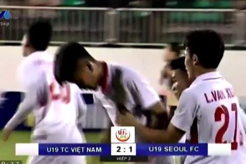 U19 Việt Nam 2-1 U19 Seoul