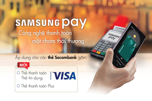 Đã có thể thanh toán Sacombank Visa qua Samsung Pay