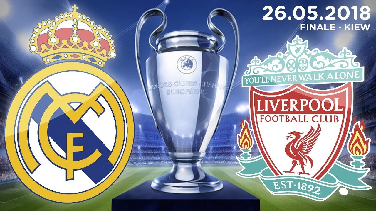 Xem trực tiếp chung kết C1 Real Madrid vs Liverpool ở đâu?