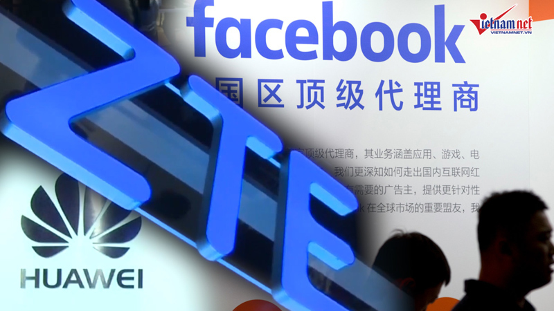 ZTE trả giá đắt, Facebook chia sẻ dữ liệu người dùng cho công ty Trung Quốc
