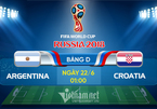 Link xem trực tiếp Argentina vs Croatia, 01h ngày 22/6