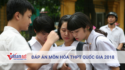 Đáp án tham khảo môn Hóa học THPT quốc gia 2018 mã đề 219