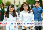 Đề thi môn Địa lý kỳ thi tốt nghiệp THPT quốc gia 2018 của bộ GD-ĐT