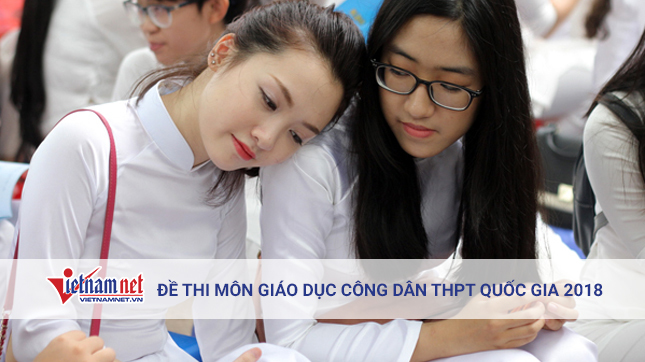 Đề thi môn GDCD tốt nghiệp THPT quốc gia 2018