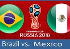 Link xem trực tiếp Brazil vs Mexico, 21h ngày 2/7