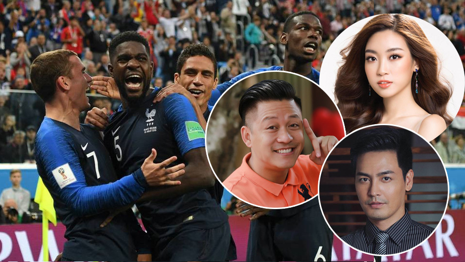 Sao Việt vỡ oà sung sướng khi Pháp vô địch World Cup 2018