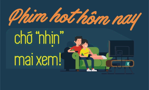 Thoải mái xem phim giờ vàng với gói cước lưu lượng lớn