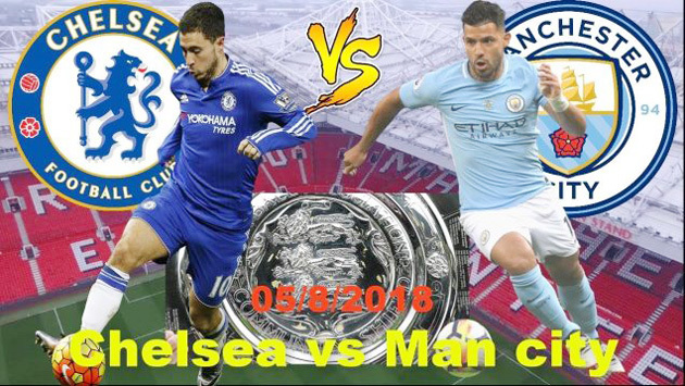 Link xem trực tiếp Chelsea vs Man City, 21h ngày 5-8