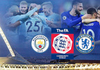 Trực tiếp Chelsea vs Man City: Quyết đấu giành Siêu cúp Anh