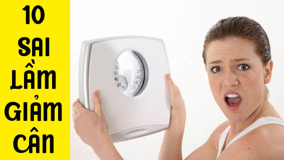 Giảm cân mà mắc 10 sai lầm này, bảo sao cân nặng chỉ tăng chứ không giảm