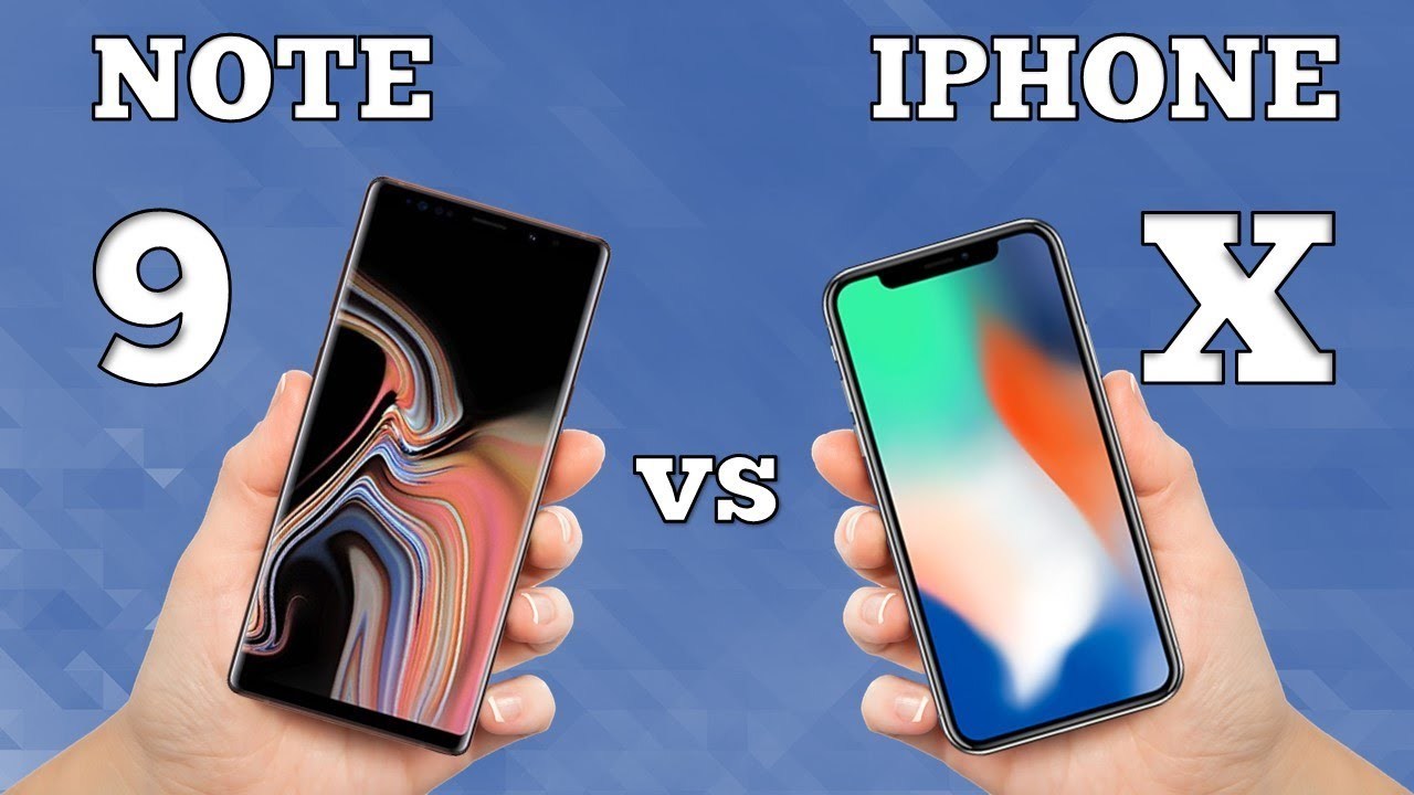 So sánh Galaxy Note 9 và iPhone X: Ai mới là vua thế giới smartphone?