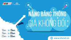 VTVCab nâng băng thông Internet, giá không đổi