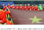 Báo Hàn Quốc: "Phép thuật" U23 Việt Nam tái hiện tại Asiad 2018
