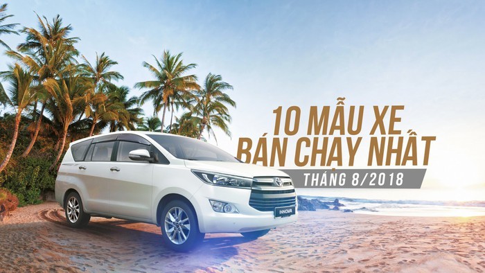 10 mẫu ôtô bán chạy nhất tháng 8 - 'ông lớn' Toyota trở lại