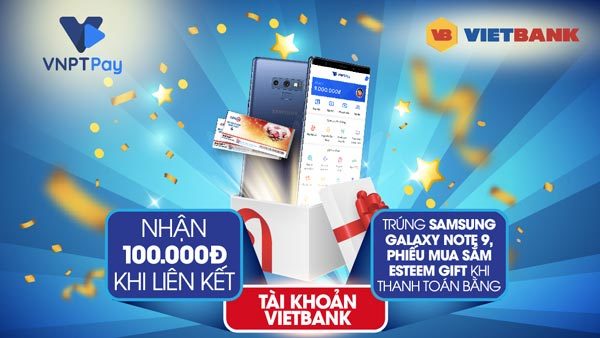 ‘Mưa quà tặng’ từ Vietbank -VNPT Pay