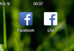 Sắp ra mắt Facebook Lite cho hệ điều hành iOS