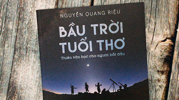 'Bầu trời tuổi thơ' - cuốn sách những người mê thiên văn không thể bỏ qua