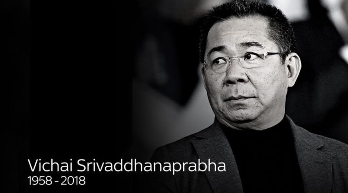 Leicester xác nhận tỷ phú Vichai Srivaddhanaprabha tử nạn
