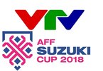 Lịch phát sóng trực tiếp AFF Cup 2018 của VTV