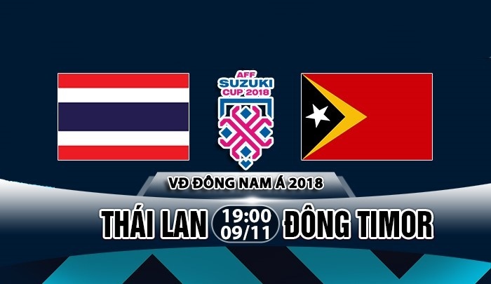 Link xem trực tiếp Thái Lan vs Đông Timor, 19h ngày 9/11