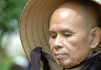 Thiền sư Thích Nhất Hạnh: Hiện đại mà sâu đậm bản sắc