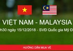 Cách mua vé online xem chung kết Việt Nam vs Malaysia