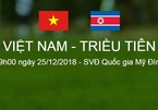 Link xem Việt Nam vs CHDCND Triều Tiên, 19h00 ngày 25/12