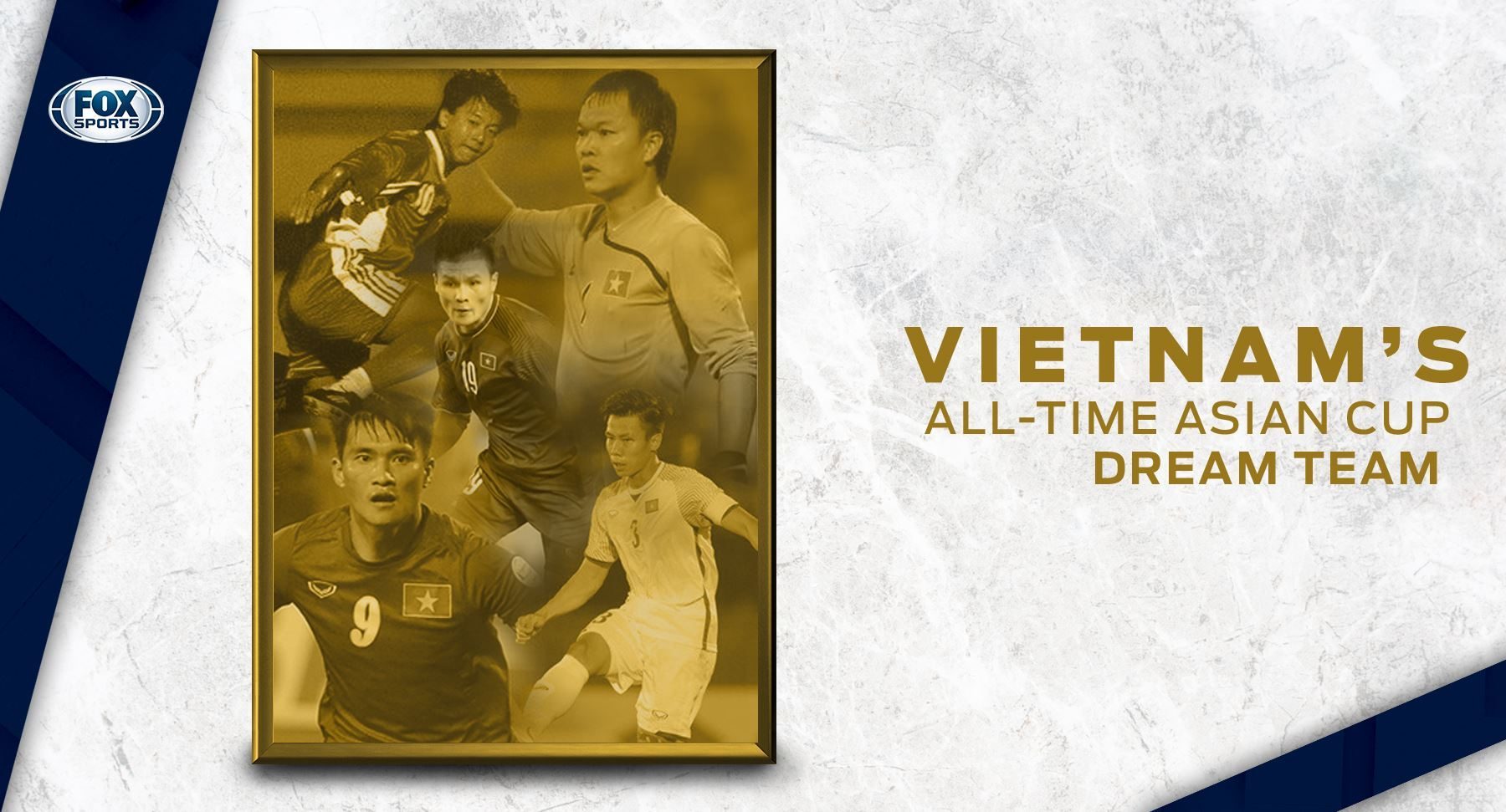 Đội hình trong mơ tuyển Việt Nam ở Asian Cup