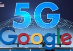 Việt Nam bắt đầu thử nghiệm mạng 5G, Google bị phạt triệu USD