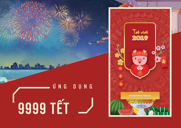 Bùng nổ ‘9999 Tết’ - món quà công nghệ 4.0