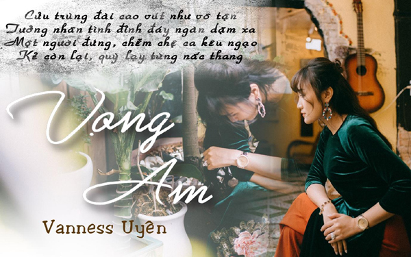 Vọng âm- tập thơ ma mị lãng mạn của Vanness Uyên