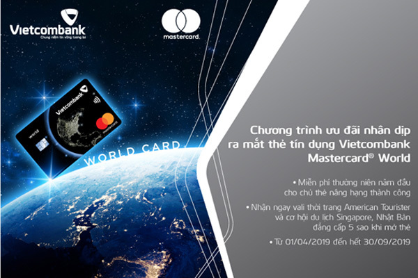 Ưu đãi đặc biệt dịp ra mắt thẻ Vietcombank Mastercard World