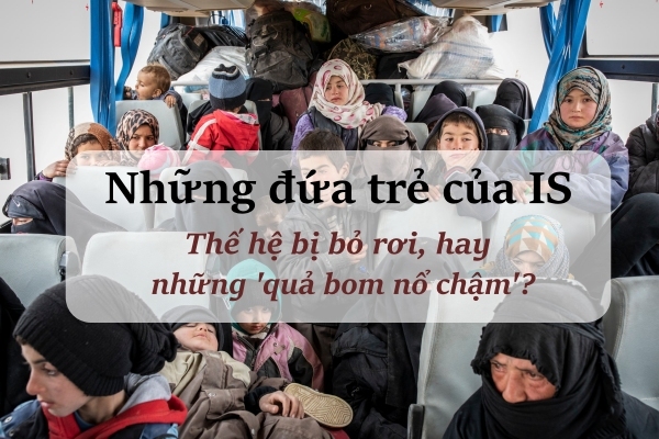 Những đứa trẻ của IS: Thế hệ bị bỏ rơi hay những 'quả bom nổ chậm'?