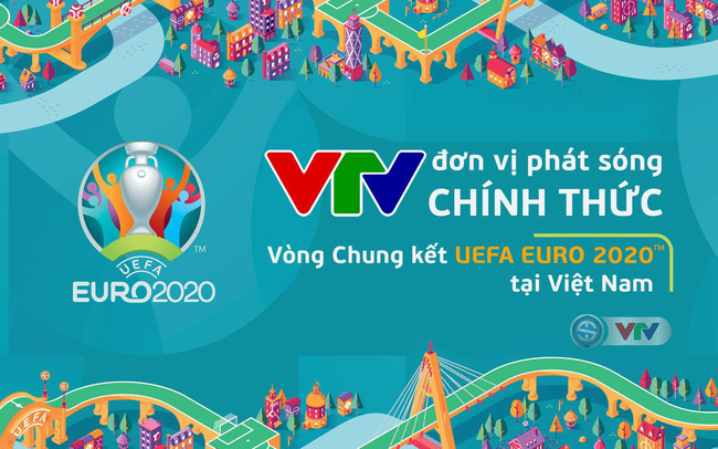 VTV sở hữu bản quyền VCK EURO 2020 tại Việt Nam