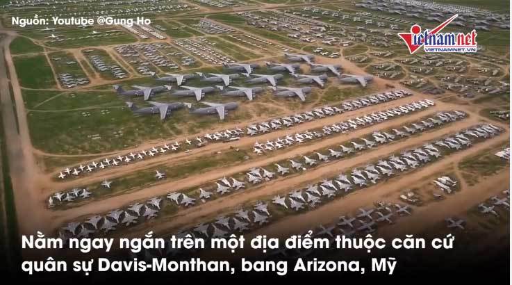 Đột nhập nghĩa địa máy bay quân sự lớn nhất thế giới tại Mỹ