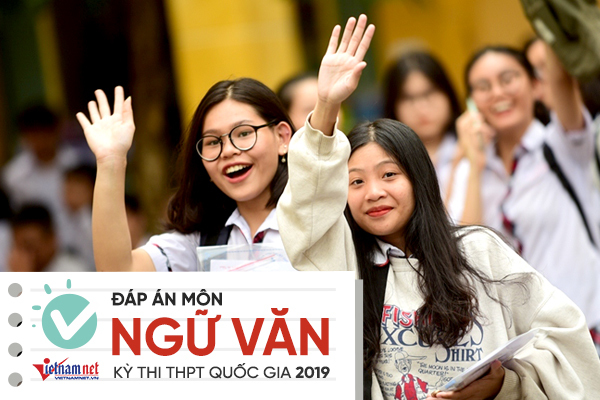 Đáp án tham khảo môn Ngữ văn thi THPT quốc gia 2019