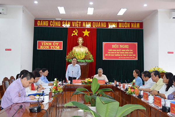 Triển khai quyết định của Ban bí thư với Tỉnh ủy Kon Tum