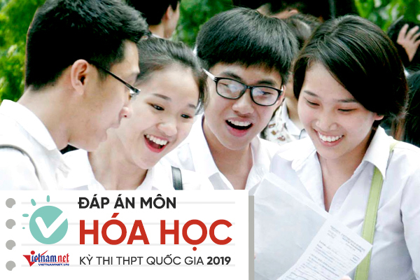 Đáp án tham khảo môn Hóa học thi THPT quốc gia 2019