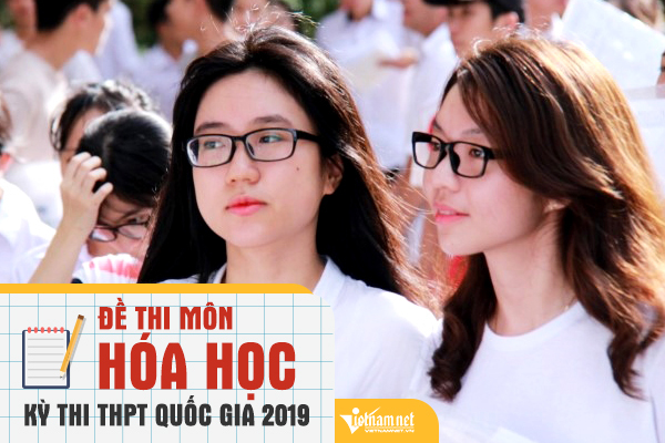 Đề thi THPT quốc gia môn Hóa học năm 2019