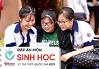 Đáp án tham khảo môn Sinh học thi THPT quốc gia 2019 tất cả mã đề