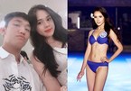 Bạn gái cầu thủ Trọng Đại 6 lần thi Hoa hậu để 'kiếm nhiều tiền như Phạm Hương'