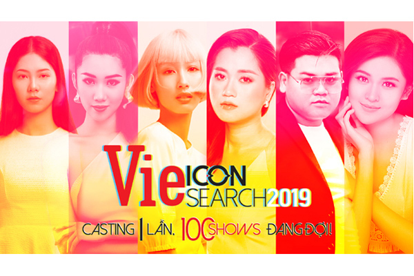 Vie Icon Search 2019 - chương trình tuyển chọn tài năng quy mô lớn sắp ra mắt