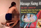 Điểm massage rẻ nhất vùng giáp ranh Sài Gòn, chiều cả tư thế 'bạo'