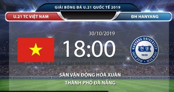 Link xem U21 Việt Nam vs U21 ĐH Hanyang, 18h ngày 30/10