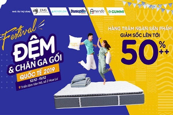 Ngập tràn ưu đãi tại Festival Đệm và chăn ga gối Quốc tế 2019