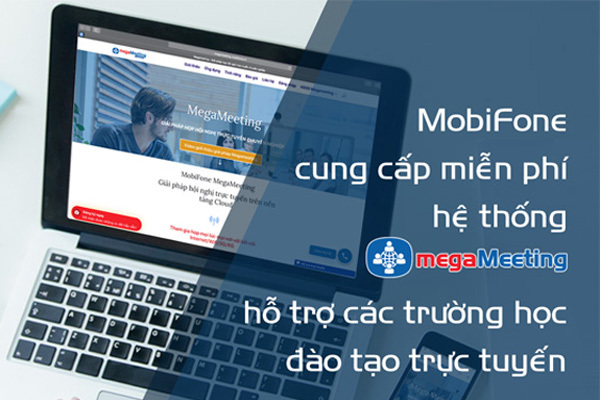 MobiFone miễn phí Hội nghị truyền hình học trực tuyến mùa dịch nCoV