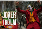 Sau 'Ký sinh trùng', 'Joker' cũng được đưa trở lại rạp chiếu